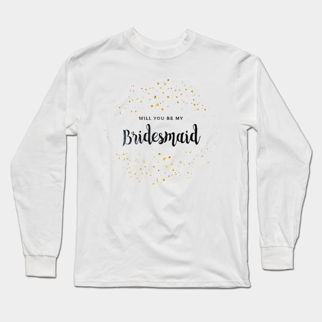 Bridesmaid Gold Glitter Long Sleeve T-Shirt by JunkyDotCom